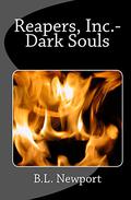 Reapers, Inc.- Dark Souls (Reapers, Inc. #3) by B.L. Newport