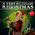A Very Klingon Khristmas by Paul Ruditis