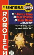 The Sentinels: The Devil's Hand / Dark Powers / Death Dance [Robotech Omnibus] (The Sentinels #1-3) by Jack McKinney