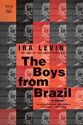 The Boys from Brazil by Ira Levin