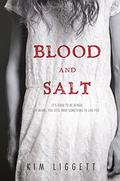 Blood and Salt (Blood and Salt #1) by Kim Liggett
