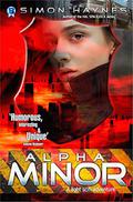Alpha Minor (Harriet Walsh #2) by Simon Haynes