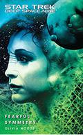 Fearful Symmetry (Star Trek: Mirror Universe Relaunch Continuity #4) by Olivia Woods