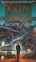 The Dragons of the Cuyahoga by S. Andrew Swann