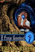 A Promise Remembered (Soul Mate Tree #6) by Erin S. Riley