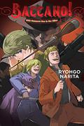 Baccano!, Vol. 16  (light novel): 1932 Summer: Man in the Killer (Baccano! #16) by Katsumi Enami
