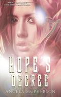 Hope's Decree (The Fated #1) by Angela McPherson