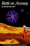 Battle on Mercury  (Winston Science Fiction)  (Volume 12) by Eric van Lhin