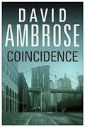 Coincidence by David Ambrose