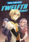 Manga Shakespeare: Twelfth Night by Richard Appignanesi