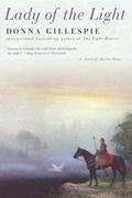 Lady of the Light by Donna Gillespie