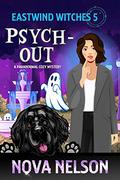 Psych-Out by Nova Nelson