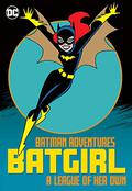 Batman Adventures: Batgirl—A League of Her Own  (The Batman Adventures  (1992-1995)) by Paul Dini