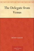 The Delegate From Venus by Henry Slesar