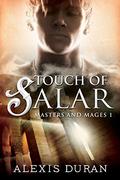 Touch of Salar (Masters and Mages #1) by Alexis Duran