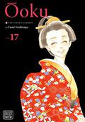 Ôoku: The Inner Chambers, Vol. 17 (大奥 / Ōoku #17) by Fumi Yoshinaga