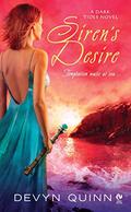 Siren's Desire (Dark Tides #3) by Devyn Quinn