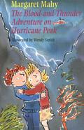 The Blood and Thunder Adventure on Hurricane Peak by Wendy Smith