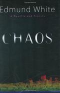 Chaos by Edmund White