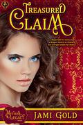 Treasured Claim (Mythos Legacy #1) by Jami Gold