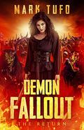 The Return  (Demon Fallout) by Mark Tufo