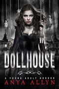 Dollhouse by Anya Allyn
