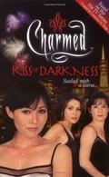 Kiss of Darkness (Charmed #2) by Brandon Alexander