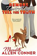 Demons Don't Always Tell The Truth (Kate Storm #3) by Meredith Allen Conner