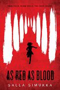 As Red as Blood (Lumikki Andersson #1) by Salla Simukka