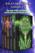 Tales Of Nevaeh: The Trilogy and Backstory of the Epic Sci-Fi Fantasy Series Tales Of Nevaeh: (Tales of Nevaeh #1-3) by David Wind