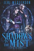 Shadows in the Mist (Booke of the Hidden #3) by Suzanne Elise Freeman