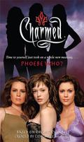 Phoebe Who? (Charmed #38) by Constance M. Burge