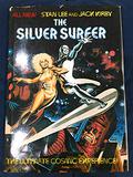 The Silver Surfer: The Ultimate Cosmic Experience by Joe Sinnott