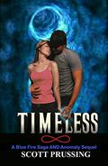 Timeless (The Blue Fire Saga #8) by Scott Prussing