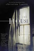 The House by Christina Lauren