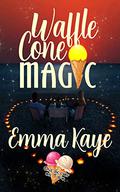 Waffle Cone Magic  (One Scoop or Two) by Emma Kaye