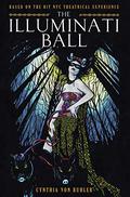 The Illuminati Ball by Cynthia von Buhler