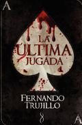 The last game by Fernando Trujillo Sanz