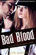 Bad Blood by Mari Mancusi