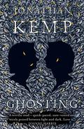 Ghosting by Jonathan Kemp