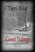 Good Tidings by Terri Reid