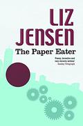 The Paper Eater by Liz Jensen