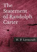 The Statement of Randolph Carter by H.P. Lovecraft