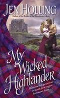 My Wicked Highlander (MacDonell Brides #1) by Jen Holling