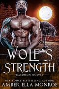 Wolf's Strength by Amber Ella Monroe, Ambrielle Kirk