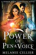 Power of Pen and Voice by Melanie Cellier