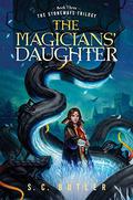The Magicians' Daughter (Stoneways Trilogy #3) by S.C. Butler