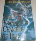 Ben Franklin and the Chamber of Time by Chris Heimerdinger