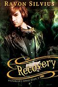 Recovery (Enforcers #5) by Ravon Silvius