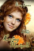 Loving Marigold by Sherry Gammon